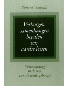 Verborgen samenhangen bepalen ons aardse leven